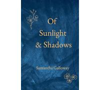 Of Sunlight & Shadows