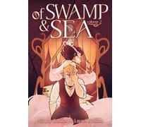 Of Swamp & Sea Volume 2