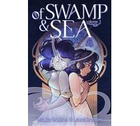 Of Swamp & Sea Volume 3