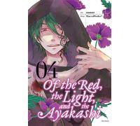 Of the Red, The Light and the Ayakashi, Vol. 4