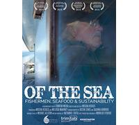 Of The Sea: fishermen, seafood and sustainability