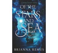 Of the Stars and Sea: 1 (A Divine Trinity)