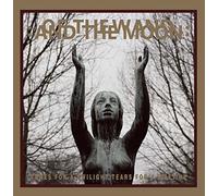 Of The Wand & The Moon - Tunes For A Twilight Tears For A Lifetime