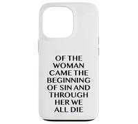 Of The Woman Came The Beginning Of Sin - Evil Gothic Quote Case for iPhone 13 Pro
