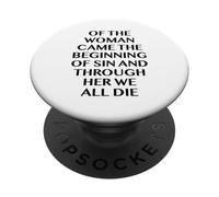 Of The Woman Came The Beginning Of Sin - Evil Gothic Quote PopSockets Adhesive PopGrip