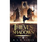 Of Thieves and Shadows: ONE (The Heart of Quinaria)