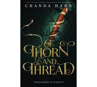 Of Thorn and Thread