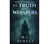 Of Truth and Whispers: Prophecy of Veritas - Book 1