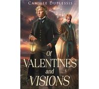 Of Valentines and Visions: 3 (Threads of Wyrd)