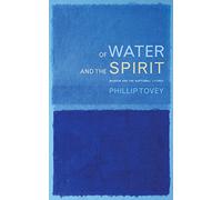Of Water and the Spirit: Mission and the Baptismal Liturgy