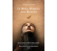 Of Wings, Whispers, and What-Ifs (Edition1st)