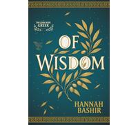 Of Wisdom: The Gods Were Greek Book I: 1