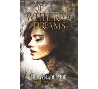 Of Withering Dreams: A Dark Fantasy Romance (Fate of the Embered Book 1)