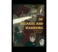Of Wizards and Warriors: at Aden's Rest