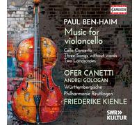 Ofer Canetti; Andrei Gologan; Wurttembergische Philharmonie Reutlingen; Friederike Kienle - Paul Ben-Haim: Music for violoncello