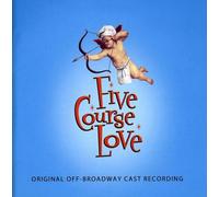 Off-Broadway Cast Recording - Five Course Love