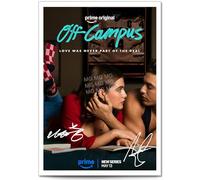 Off Campus Cast Signed Poster Print Picture Display Autograph Memorabilia Romance Movie Fans Gift A4/A3 Ella Bright Belmont Cameli (Off Campus 2, A4 Poster Only)