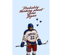 Off Campus Inspired Journal: John Logan, Lined Journal for Hockey Romance Fans, Sports Romance Reader Gift, Spicy Hockey Romance, College Romance Aesthetic Notebook