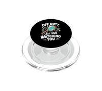 Off Duty but Still Watching You Detective Crime PopSockets PopGrip for MagSafe