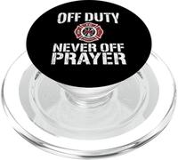 Off Duty Never Off Prayer Firefighter Faith Humor PopSockets PopGrip for MagSafe