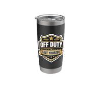 Off Duty Save Your Self Retired Police Officer Security Cop Stainless Steel Insulated Tumbler