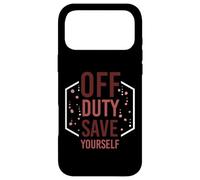 Off duty save yourself - Med Surg Nurse Case for iPhone 17 Pro Max