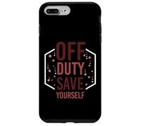 Off duty save yourself - Med Surg Nurse Case for iPhone 7 Plus/8 Plus