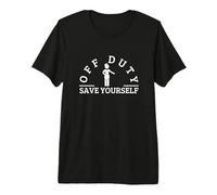 Off Duty Save Yourself Sarcastic Cabin Crew Flight Attendant Premium T-Shirt