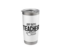 Off Duty Teacher Humor for Educators and Friends Stainless Steel Insulated Tumbler