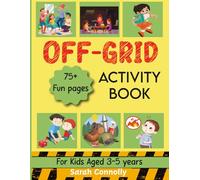 OFF-GRID Activity Book: For Kids Aged 3-5 Years (Off-Grid Survival Primer for Women)