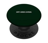 Off-Grid Living, Self Reliance & Homesteading, Nature Lover PopSockets Adhesive PopGrip