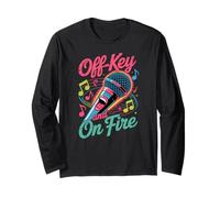 Off-Key and On Fire Singing Microphone Karaoke Music Long Sleeve T-Shirt