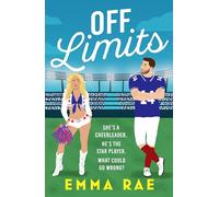 Off Limits: A fiery, forbidden Cheerleader x Footballer romance (Hera)