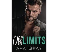 Off Limits: A Forbidden Age Gap Nanny Romance (Alpha Billionaire)