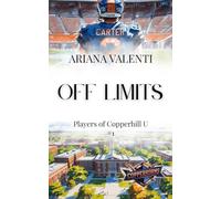 Off Limits: A forbidden football captain x female professor age gap texas romance in the world of copperhill: 1 (Players of Copperhill U)