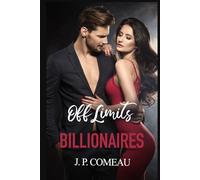Off Limits Billionaires: A Contemporary Romance Collection