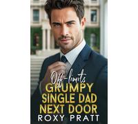 Off Limits Grumpy Single Dad Next Door