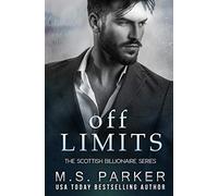 Off Limits: The Scottish Billionaire: 1 (The Scottish Billionaires)