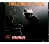 OFF MINOR by THELONIOUS MONK