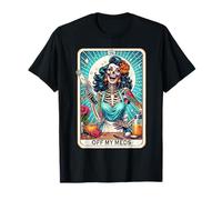 Off My Meds Unhinged Tarot Card Funny Graphic T-Shirt