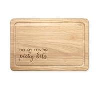 Off My Tits On Picky Bits Script Rectangular Wooden Serving Chopping Cheese Board Wine Charcuterie