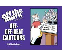 Off-Off-beat Cartoons: 1997 Anthology (off the mark anthology cartoons)