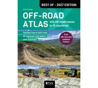 Off-road Atlas 2027 : 450 off-road tracks in 15 countries