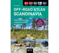 Off-road Atlas Scandinavia : 400 off-road tracks in 5 countries