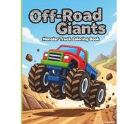 Off-Road Giants: Monster Truck Coloring Book