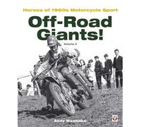 Off-Road Giants! (volume 3): Heroes of 1960s Motorcycle Sport