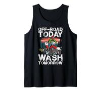 Off-Road Today Wash Tomorrow ATV Rider Tank Top
