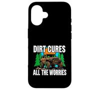 Off Roading Mudding Dirt Cures All The Worries Case for iPhone 16