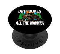 Off Roading Mudding Dirt Cures All The Worries PopSockets Adhesive PopGrip
