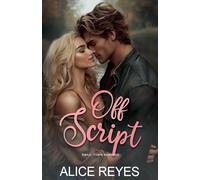 Off Script: Small Town Romance